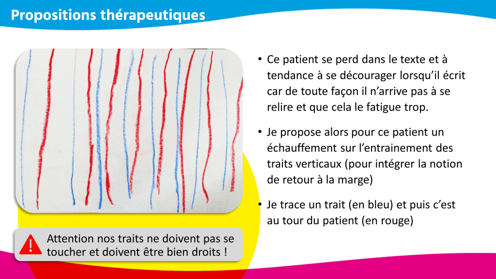 échauffement sur l’entrainement des traits verticaux (pour intégrer la notion de retour à la marge)