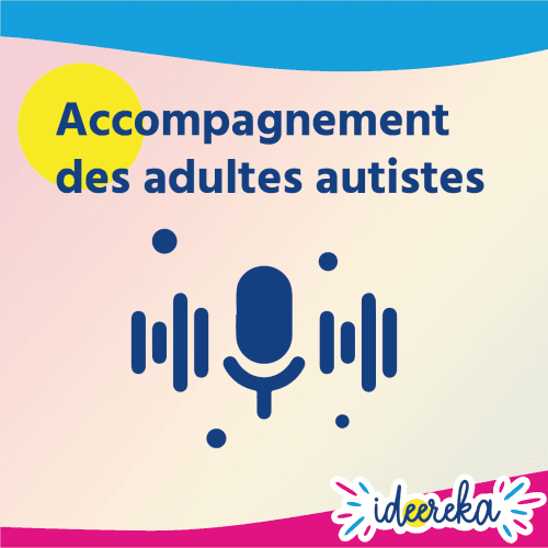 Accompagnement des adultes autistes